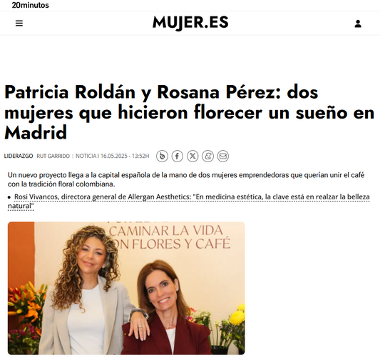Dos mujeres que hicieron florecer un sueño en Madrid